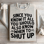 Since You Know It All Sweatshirt Peachy Sunday