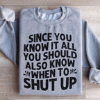 Since You Know It All Sweatshirt Peachy Sunday