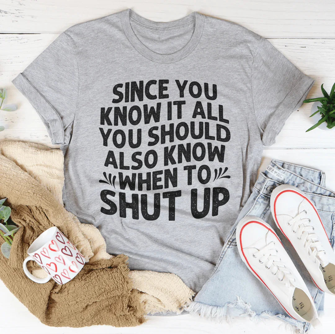 Since You Know It All Tee - SJB-DIAMOND ELITES