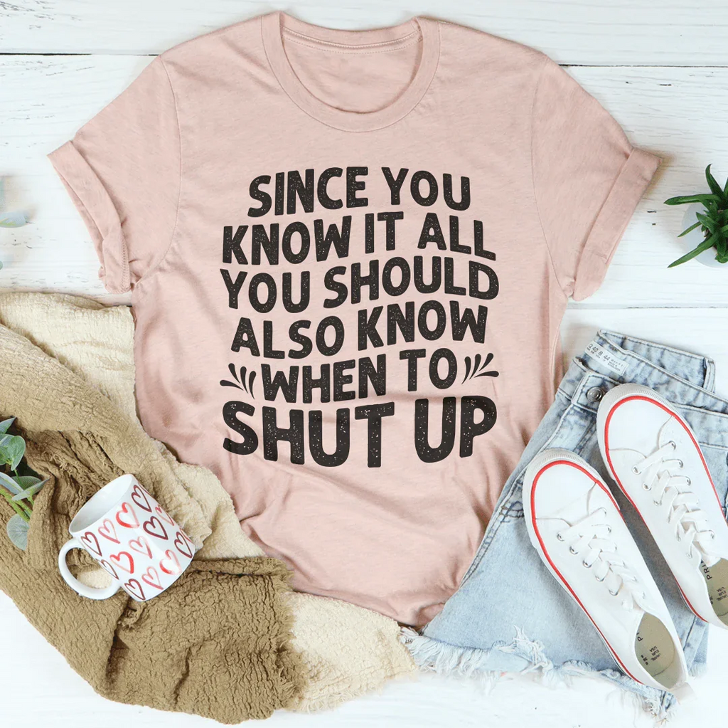 Since You Know It All Tee - SJB-DIAMOND ELITES