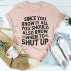 Since You Know It All Tee - SJB-DIAMOND ELITES
