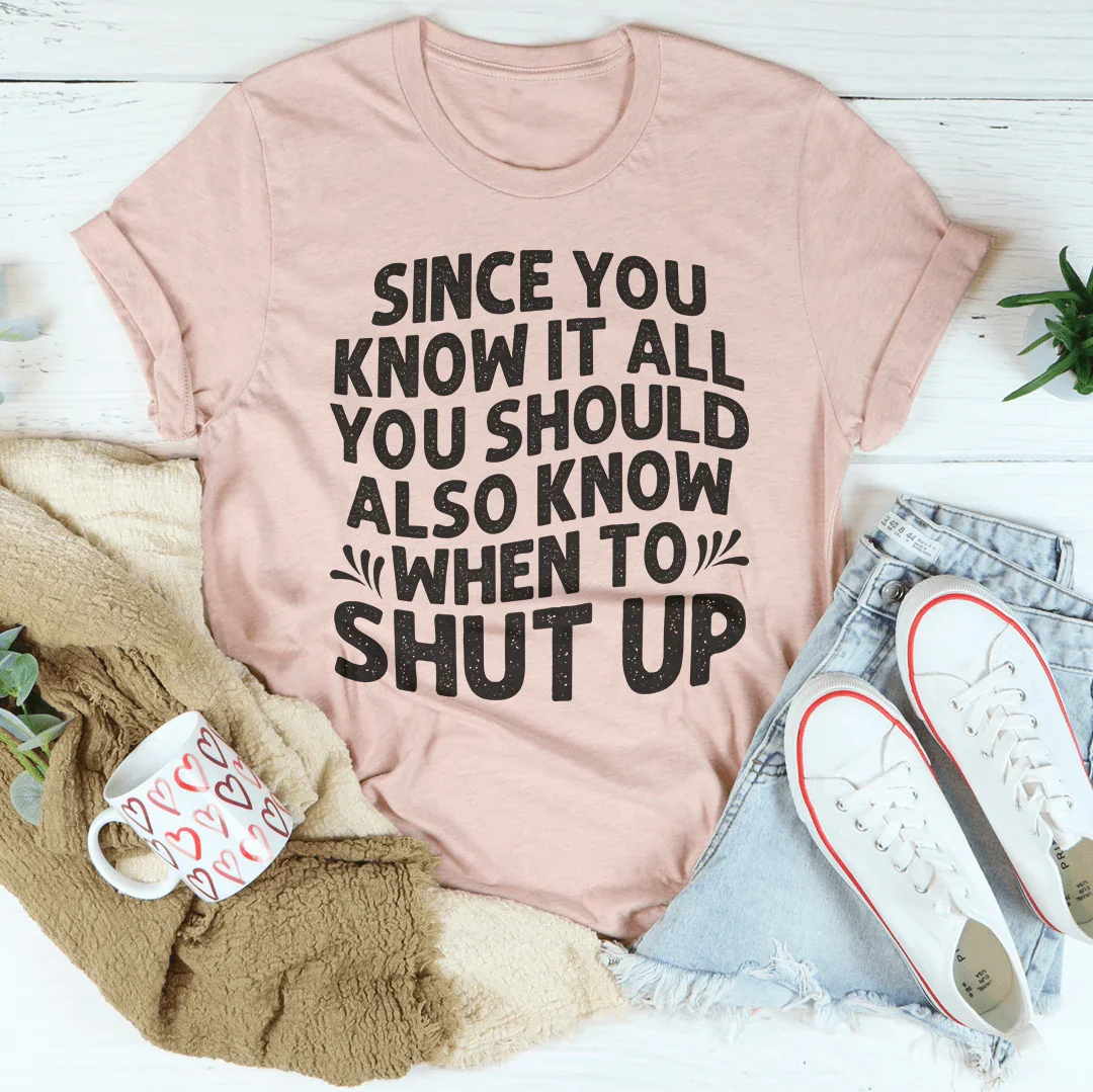 Since You Know It All Tee - SJB-DIAMOND ELITES