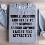 Single & Anxiou Sweatshirt