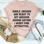 Single & Anxious Tee Peachy Sunday