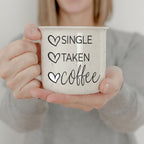 Single Taken Coffee Ceramic Mug 14.5oz Funny Relationship Status Gift BandsCo Straps