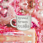 Single Taken Coffee Ceramic Mug 14.5oz Funny Relationship Status Gift BandsCo Straps