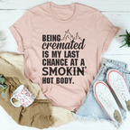 Smokin' Hot Body Tee Peachy Sunday