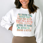 So You're The B Sweatshirt Peachy Sunday