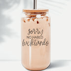 No Hablo 17oz Glass Tumbler With Bamboo Lid, 2 Stainless Straws And Cleaner BandsCo Straps