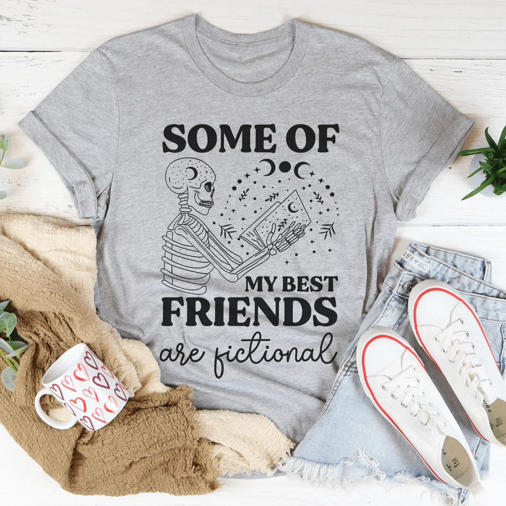 Some Of My Best Friends Are Fictional Tee Peachy Sunday