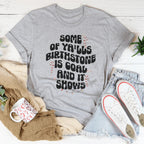 Some Of Ya'lls Birthstone Is Coal And It Shows Tee Peachy Sunday