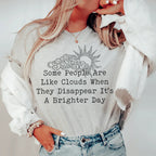Some People Are Like Clouds Tee Peachy Sunday