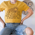 Some People Are Like Clouds Tee Peachy Sunday