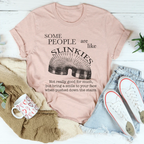 Some People Are Like Slinkies Tee Peachy Sunday
