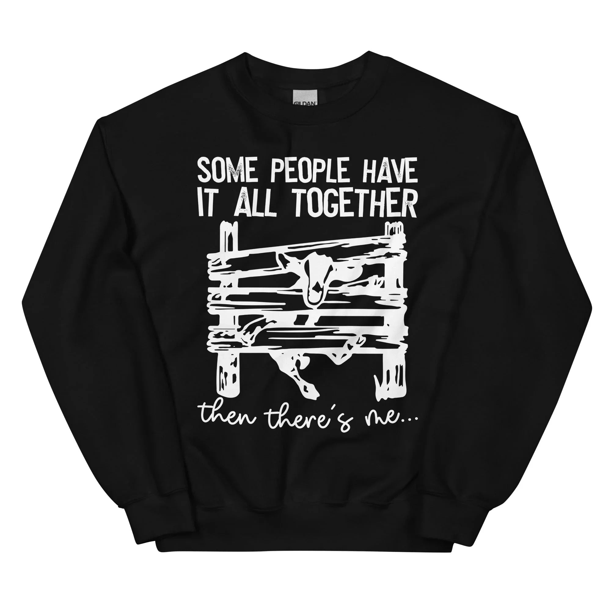 Some People Have It All Together Sweatshirt Peachy Sunday