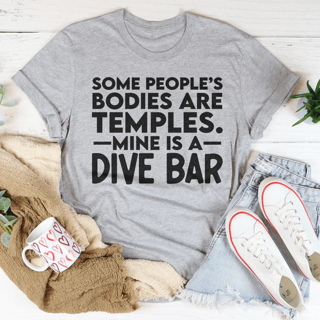 Some People's Bodies Are Temples Tee Peachy Sunday