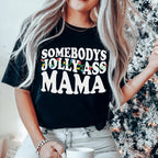 Somebody's Jolly Mama Tee Peachy Sunday