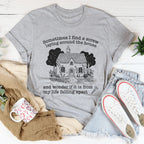 Sometimes I Find A Screw Laying Around The House Tee Peachy Sunday