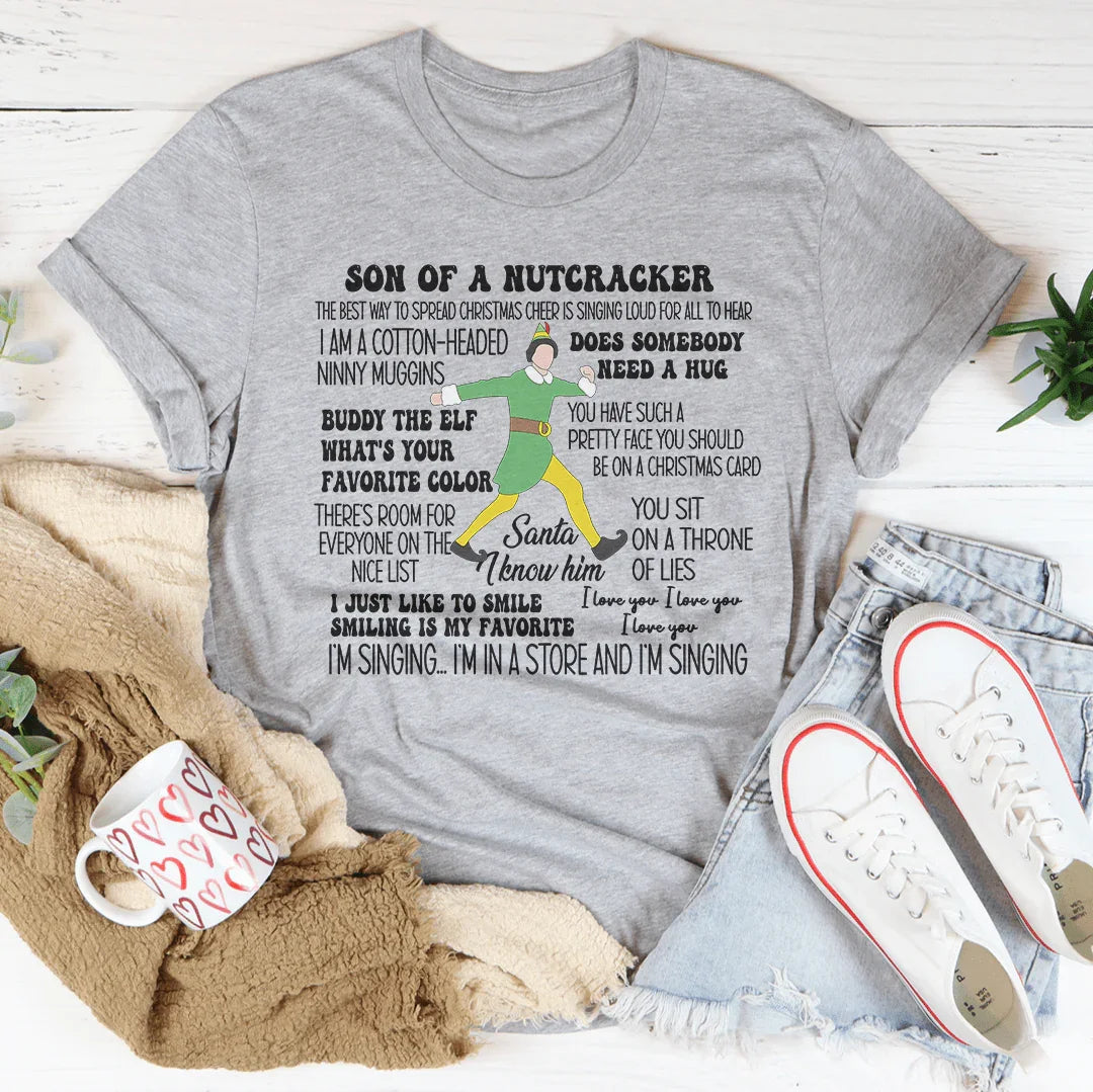 Son Of A Nutcracker The Best Way To Spread Christmas Cheer Tee Peachy Sunday