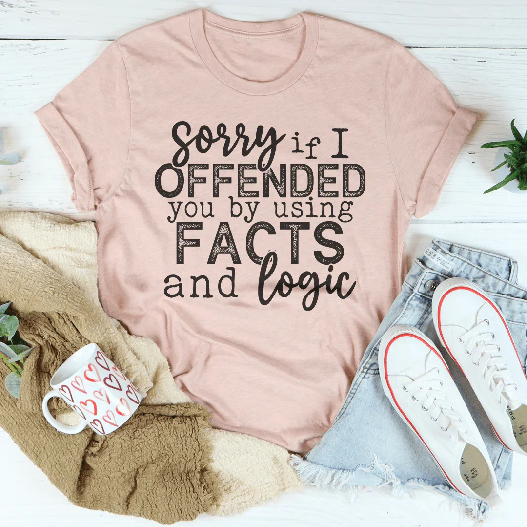 Sorry If I Offended You Tee Peachy Sunday