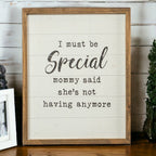 Must Be Special Wooden Nursery Sign Funny Mom Baby Shower Gift Humorous Kids Room Decor BandsCo Straps