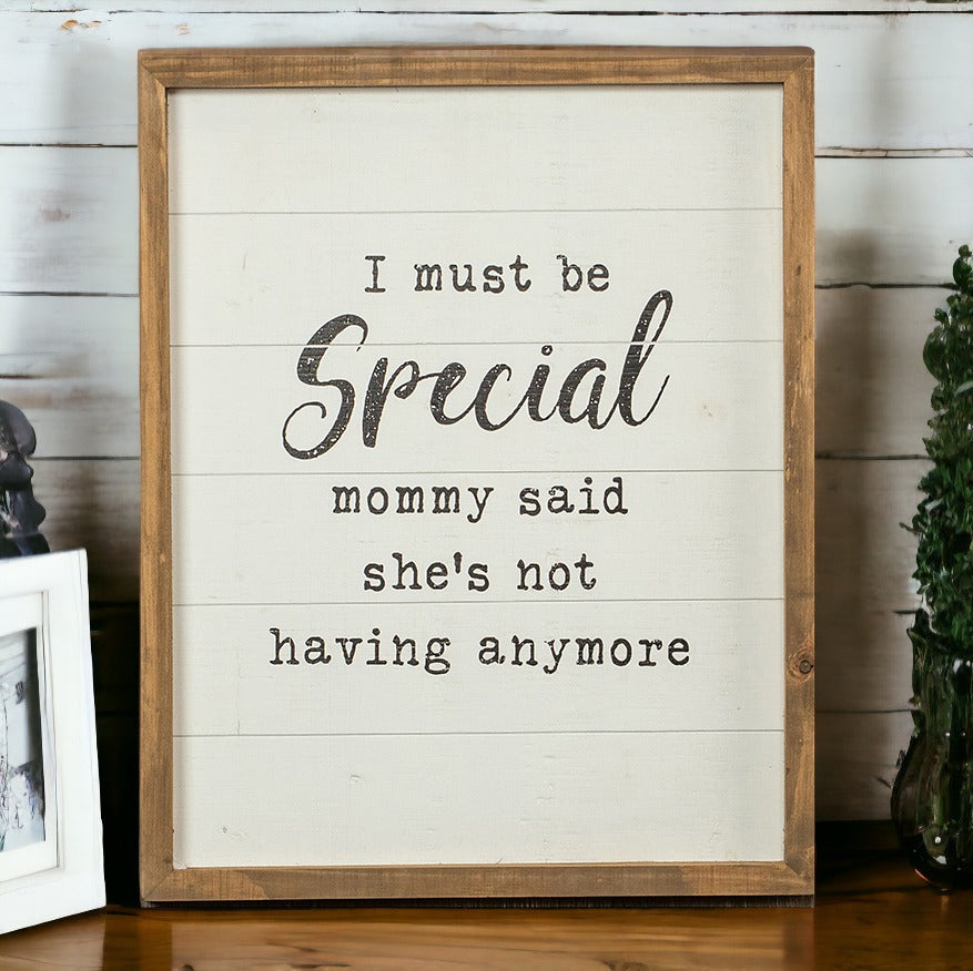 Must Be Special Wooden Nursery Sign Funny Mom Baby Shower Gift Humorous Kids Room Decor BandsCo Straps