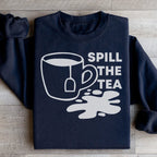 Spill The Tea Sweatshirt Peachy Sunday
