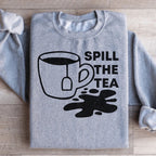 Spill The Tea Sweatshirt Peachy Sunday