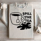 Spill The Tea Sweatshirt Peachy Sunday