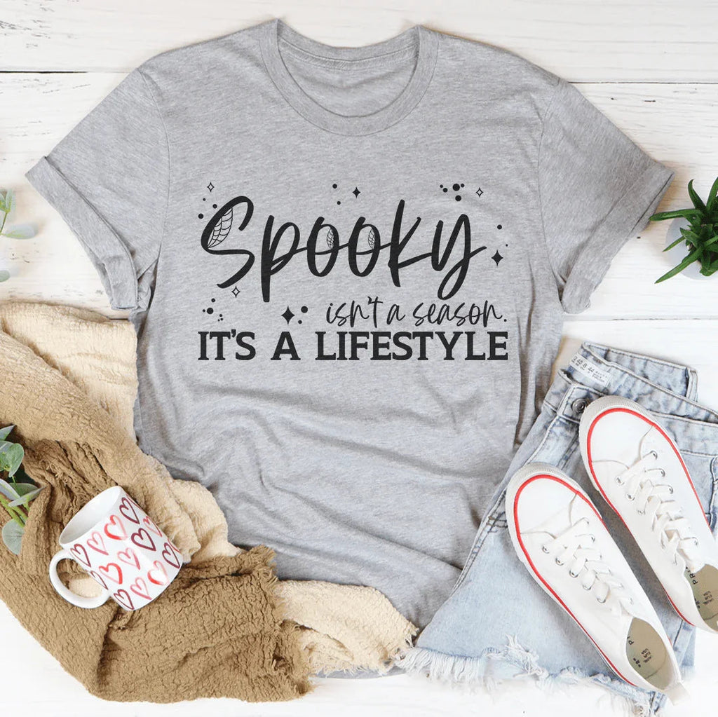 Spooky Isn’t A Season It's A Lifestyle Tee Peachy Sunday