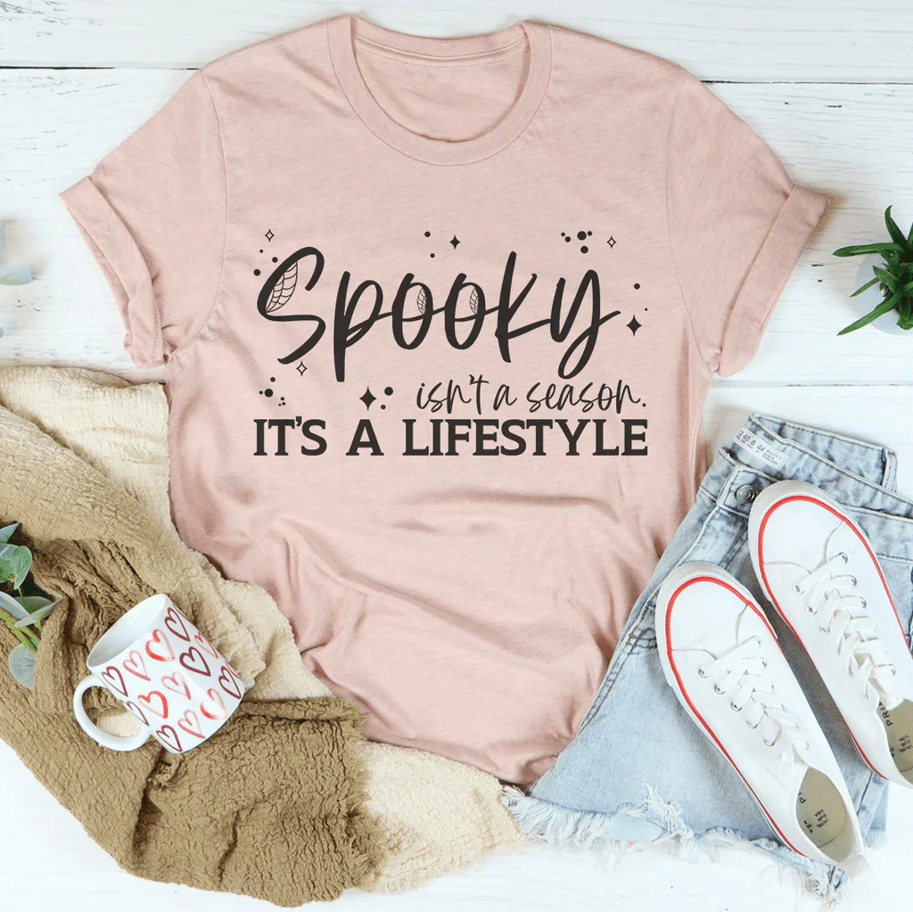Spooky Isn’t A Season It's A Lifestyle Tee Peachy Sunday