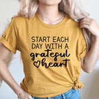 Start Each Day With A Grateful Heart Tee - SJB-DIAMOND ELITES