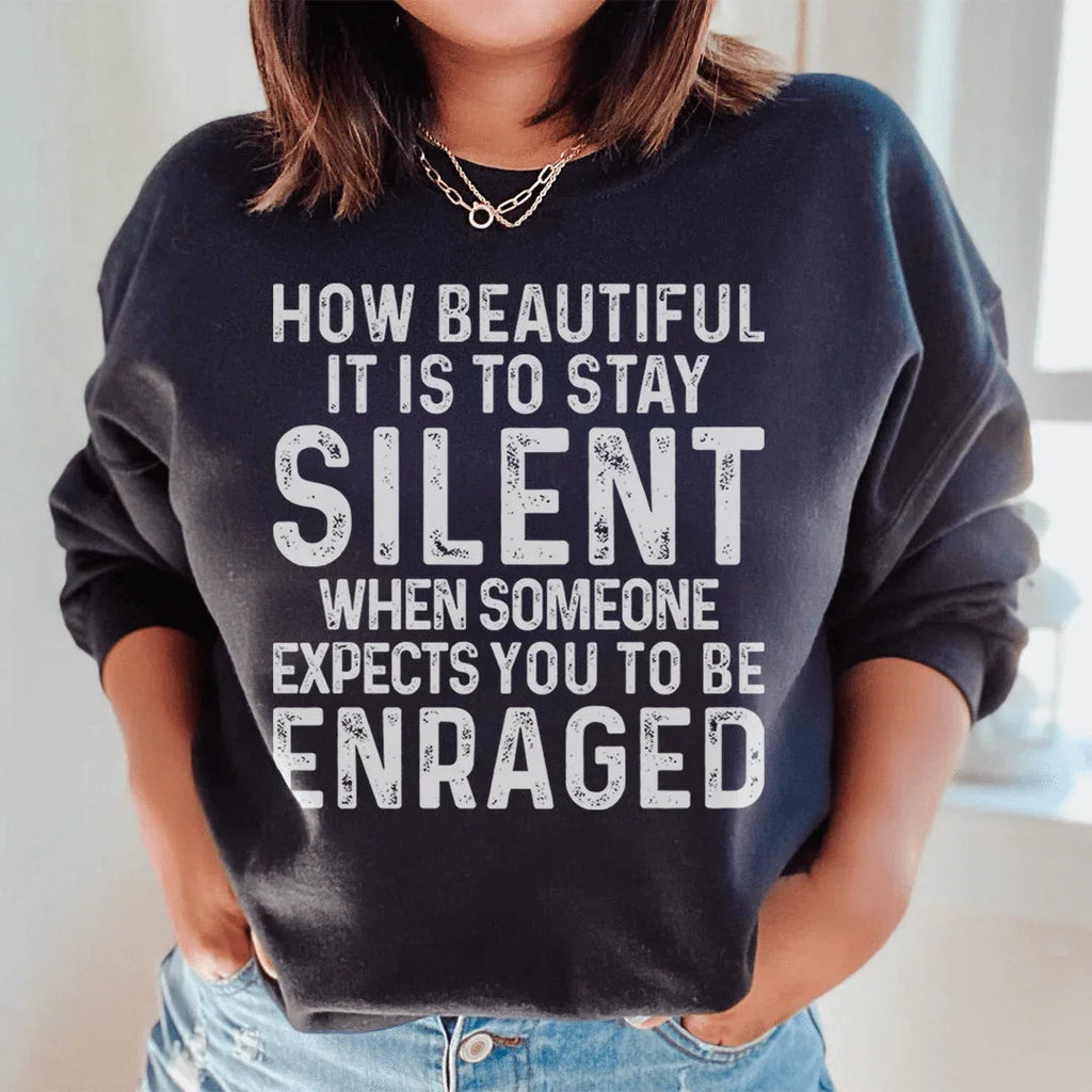Stay Silent Sweatshirt Peachy Sunday