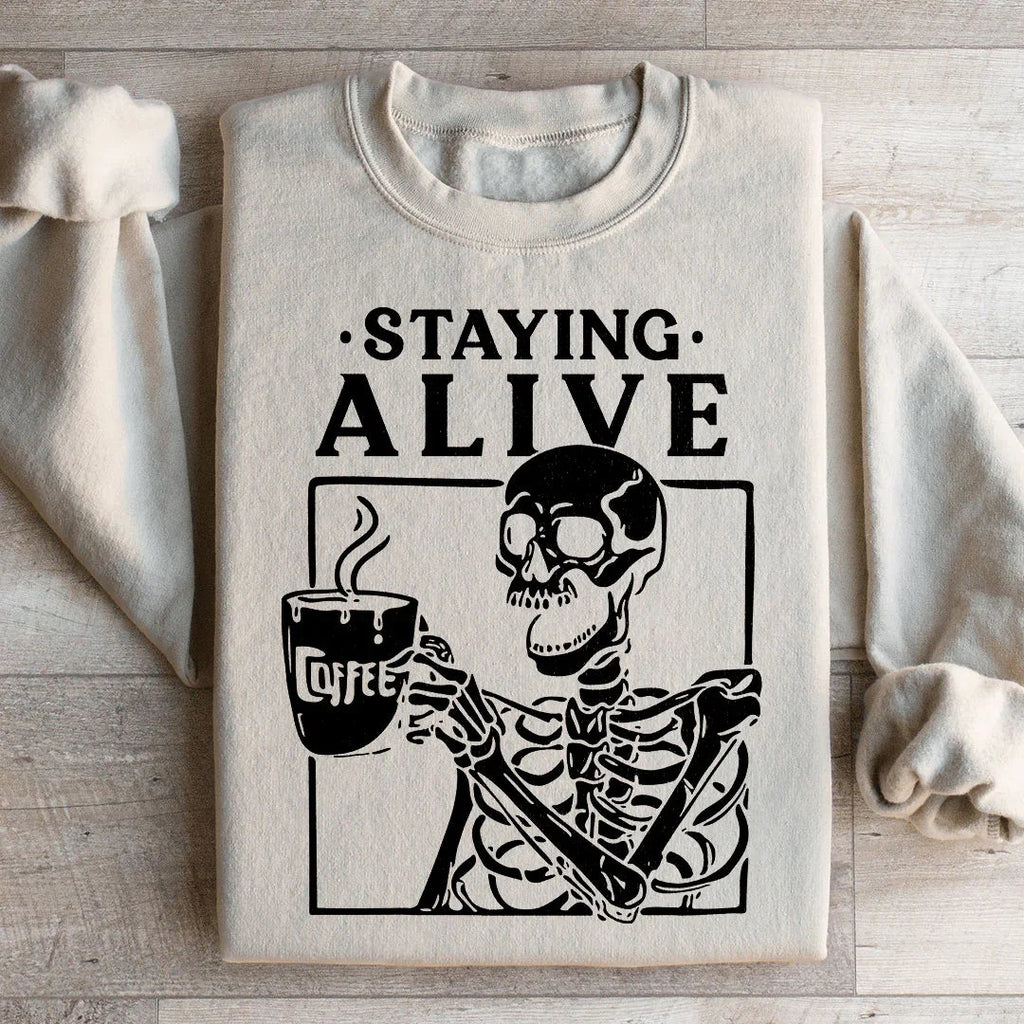 Staying Alive Sweatshirt Peachy Sunday