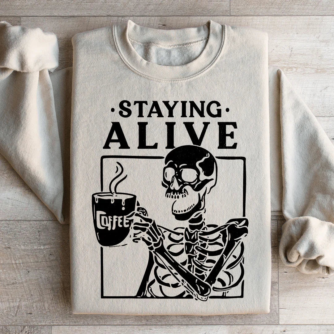 Staying Alive Sweatshirt Peachy Sunday