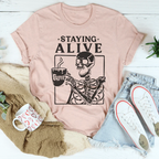 Staying Alive Tee Peachy Sunday