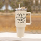 Over Stimulated 40oz Insulated Travel Mug With Handle Lid Straw Moms Tumbler BandsCo Straps
