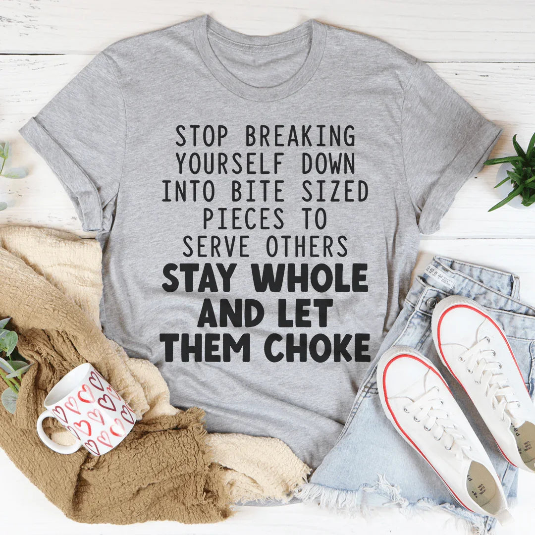 Stop Breaking Yourself Tee Peachy Sunday