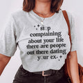 Stop Complaining About Your Life Tee Peachy Sunday