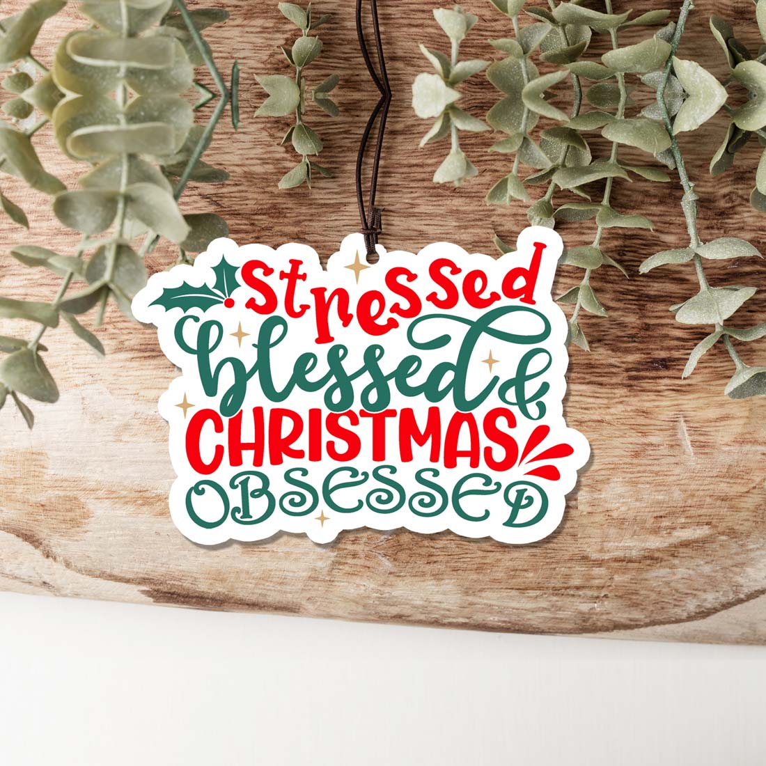 Stressed Blessed Hanging Air Freshener Car Home Office Scented Ornament BandsCo Straps