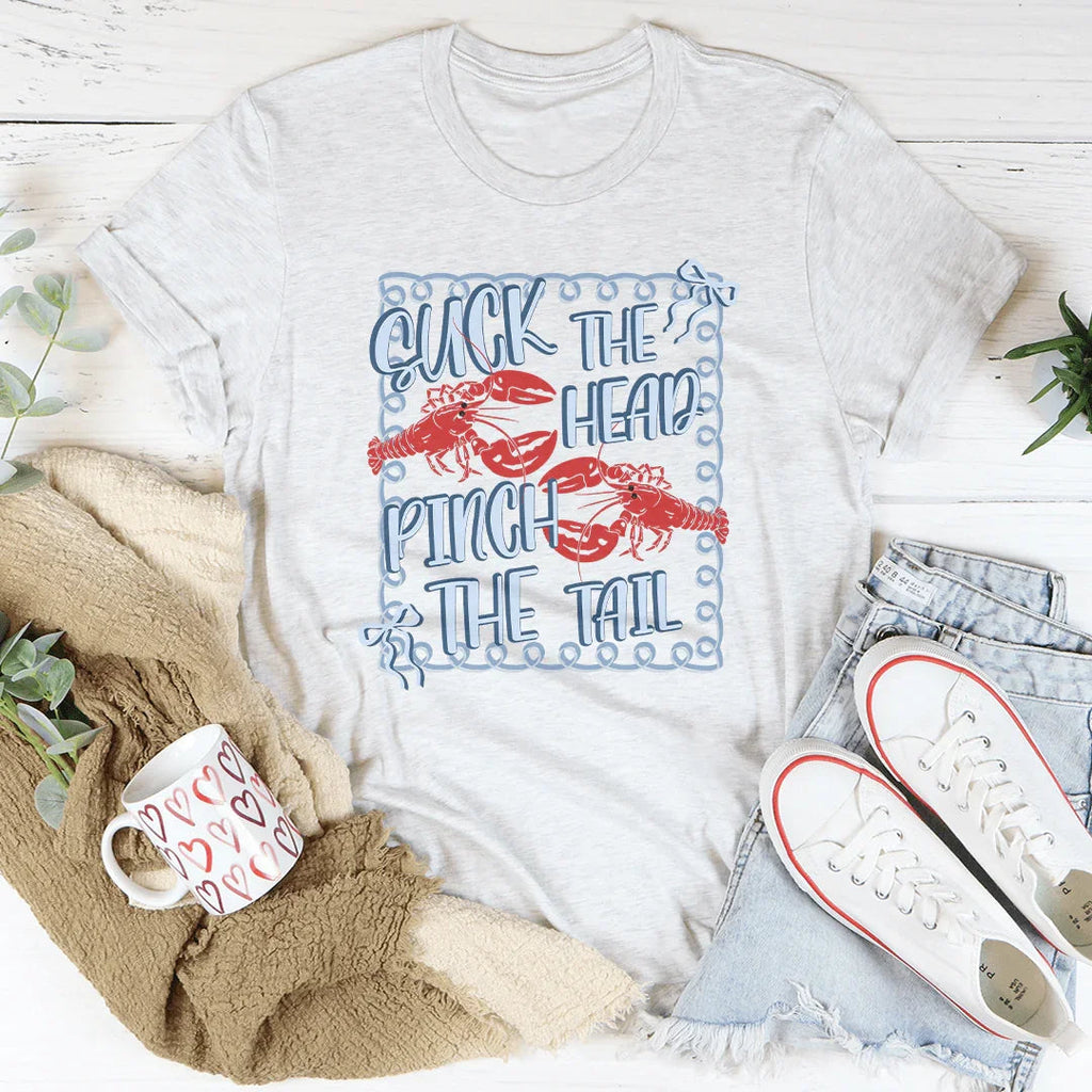 Suck The Head Pinch The Tail Tee Peachy Sunday