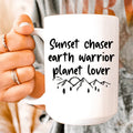 Sunset Chaser Earth Warrior Planet Lover Ceramic Mug 15 oz Peachy Sunday