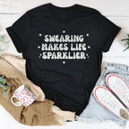 Swearing Makes Life Sparklier Tee Peachy Sunday