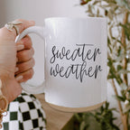 Sweater Weather Ceramic Mug 16oz - Cozy Autumn Winter Coffee Tea Cup