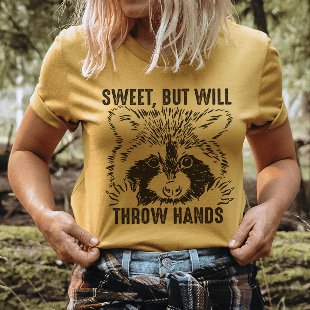 Sweet But Will Throw Hands Tee Peachy Sunday