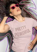 Pretty Powerfull  Women T-shirt Femstylo