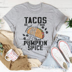 Tacos Are More Important Than Pumpkin Spice Tee Peachy Sunday