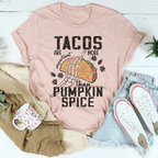 Tacos Are More Important Than Pumpkin Spice Tee Peachy Sunday
