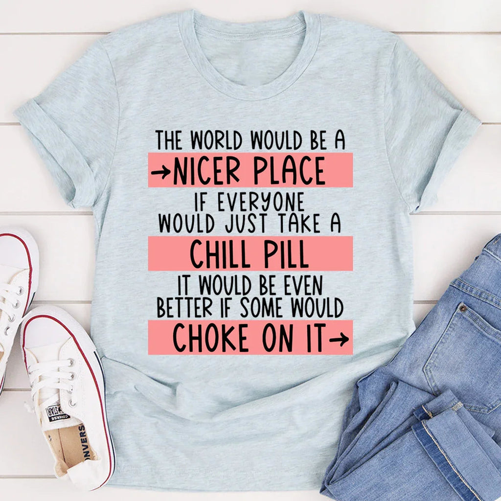 Take A Chill Pill Tee - SJB-DIAMOND ELITES