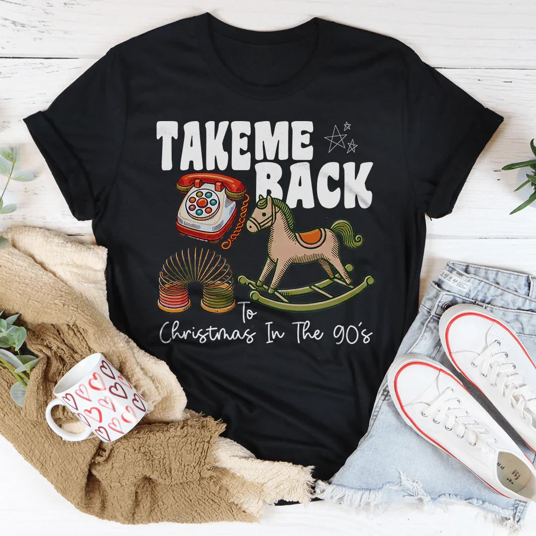 Take Me Back Christmas In The 90's Tee Peachy Sunday
